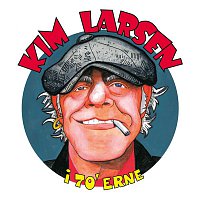 Kim Larsen – Kim I 70'erne