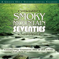 Craig Duncan – Smoky Mountain Seventies