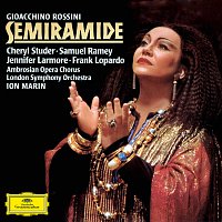 Cheryl Studer, Jennifer Larmore, Frank Lopardo, Samuel Ramey, Ion Marin – Rossini: Semiramide