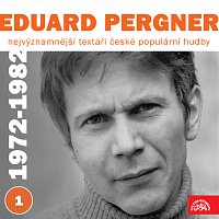 Přední strana obalu CD Nejvýznamnější textaři české populární hudby Eduard Pergner 1 (1972-1982)
