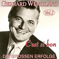 C'est si bon - Die großen Erfolge, Vol. 1