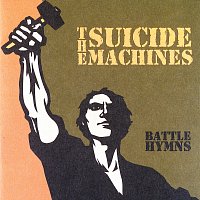 The Suicide Machines – Battle Hymns