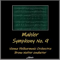 Vienna Philharmonic Orchestra – Mahler: Symphony NO. 9