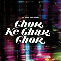Různí interpreti – Chor Ke Ghar Chor [Original Motion Picture Soundtrack]