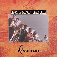 Ravel – Quimeras