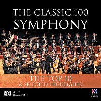 Různí interpreti – The Classic 100: Symphony – The Top 10 & Selected Highlights