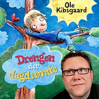 Ole Kibsgaard – Drengen Der Dagdromte