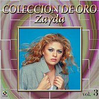 Zayda – Colección De Oro, Vol. 3