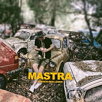 Mastra – Einfach nur leben