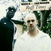 Nico D., Jah Mason – Ruff Times