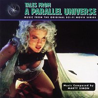 Tales From A Parallel Universe [Music From The Original Sci-Fi Movie Series]