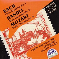 Bach, Händel, Mozart: Koncert pro klavír a orchestr č. 1 - Koncert pro hoboj a orchestr č. 3 - Koncert pro housle a orchestr č. 4
