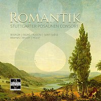 Stuttgarter Posaunen Consort – Romantik
