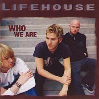 Lifehouse – Who We Are [Expanded Edition]