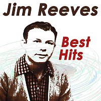 Jim Reeves – Best Hits