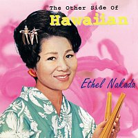 Ethel Nakada – The Other Side Of Hawaiian
