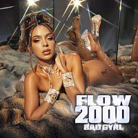 Bad Gyal – Flow 2000