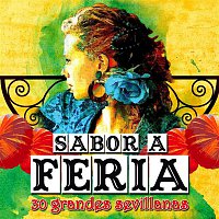 Various Artists.. – Sabor A Feria - 30 Grandes Sevillanas