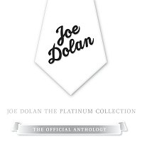 Joe Dolan – The Platinum Collection