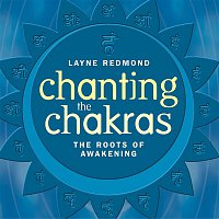Layne Redmond – Chanting the Chakras