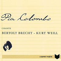 Pia Colombo – Chante Bertolt Brecht Et Kurt Weill
