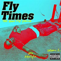 Wiz Khalifa – Fly Times Vol. 1: The Good Fly Young