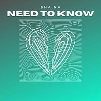 Sha-Na – Need to Know