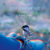 Post Scriptum Jazz – Failed Steps