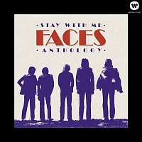 Stay With Me: The Faces Anthology