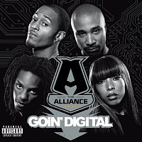 The Alliance – Goin' Digital