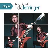 Rick Derringer – Playlist: The Very Best of Rick Derringer