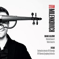Stefan Milenkovich, RTV Slovenia Symphony Orchestra – Stefan Milenkovich  Brahms & Glazunov