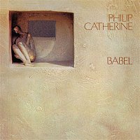 Philip Catherine – Babel