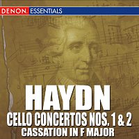 Různí interpreti – Haydn: Cello Concertos - Cassation in F Major