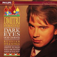 Dark Eyes [Dmitri Hvorostovsky – The Philips Recitals, Vol. 3]