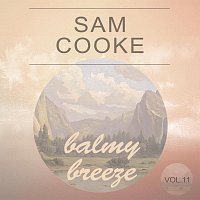 Sam Cooke – Balmy Breeze Vol. 11