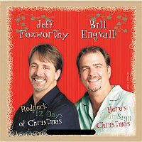 Jeff Foxworthy, Bill Engvall – Redneck 12 Days Of Christmas/Here's Your Sign Christmas