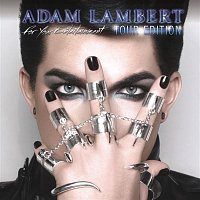Adam Lambert – For Your Entertainment (Tour Edition)