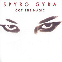 Spyro Gyra – Got The Magic
