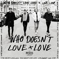 FO&O – Who Doesn't Love Love