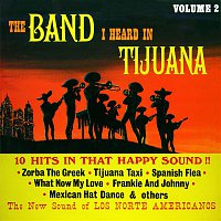 The Band I Heard in Tijuana, Vol.2 (Remastered from the Original Master Tapes)