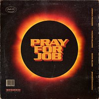 Jonna Fraser, Young Ellens, Sevn Alias, MocroManiac – Pray For Job