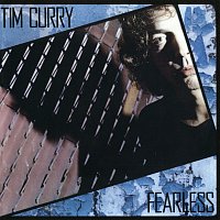 Tim Curry – Fearless