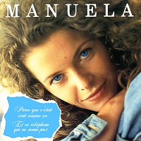 Manuela – Parce que c'était écrit comme ca