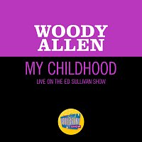 Woody Allen – My Childhood [Live On The Ed Sullivan Show, February 5, 1967]