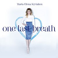 Maria Elena Kyriakou – One Last Breath
