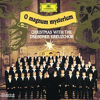 Dresdner Kreuzchor, Matthias Jung – O Magnum Mysterium