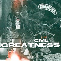 C.M.L. – Greatness