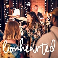 WorshipMob – Lionhearted