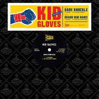 Kid Gloves – Bare Knuckle